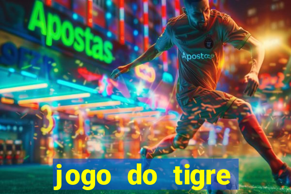 jogo do tigre bonus de cadastro